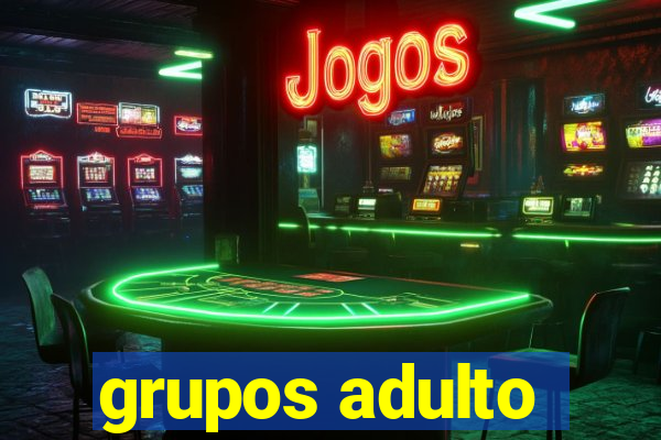 grupos adulto